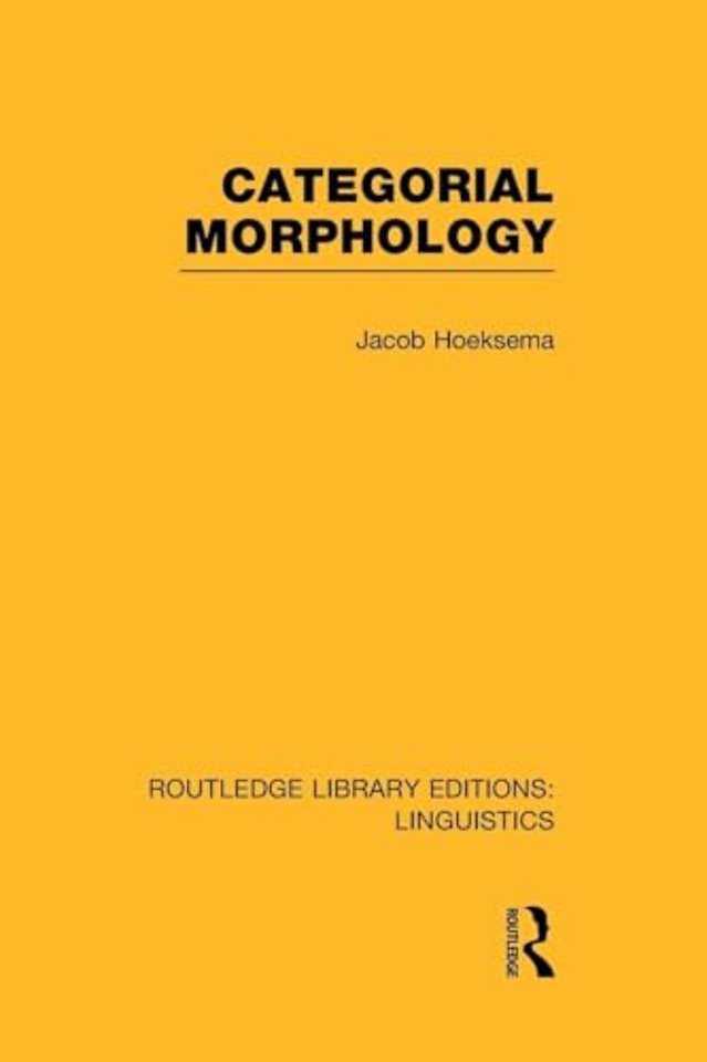 Categorial Morphology (RLE Linguistics B: Grammar)