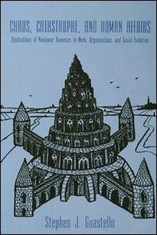 Chaos, Catastrophe, and Human Affairs