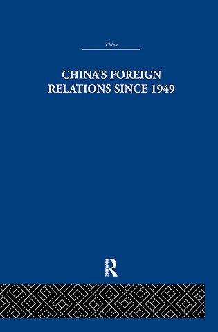 China's Foreign Relations since 1949