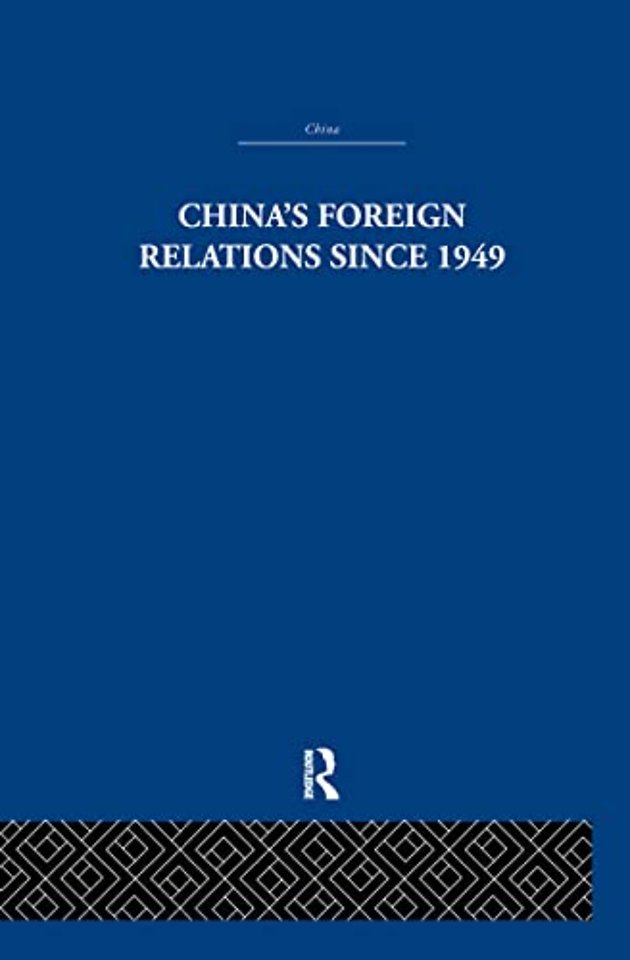 China's Foreign Relations since 1949