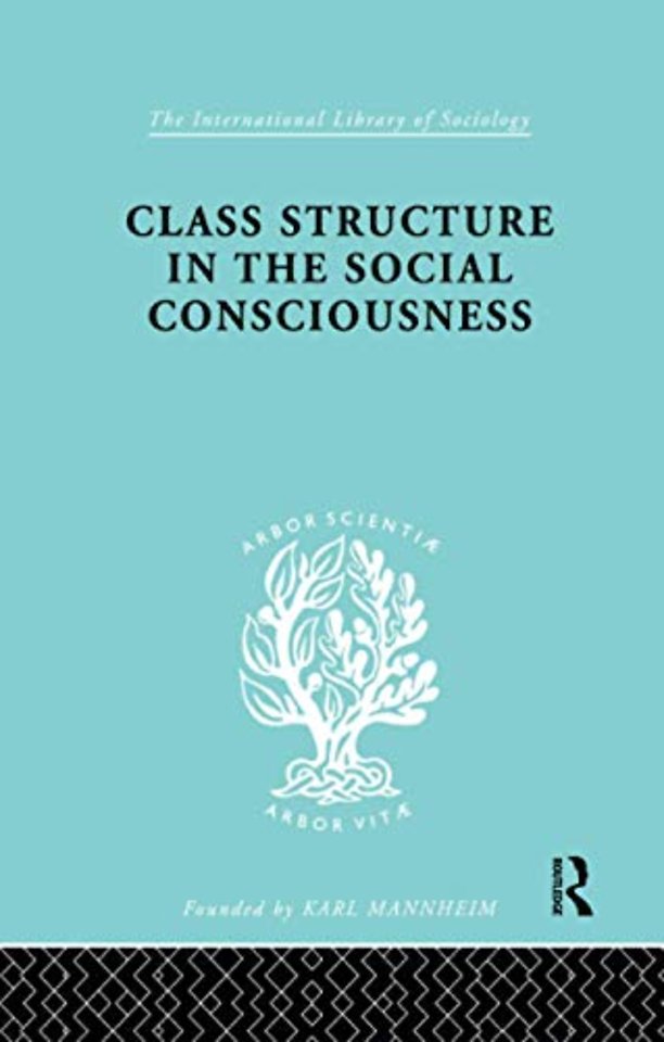 Class Structure in the Social Consciousness
