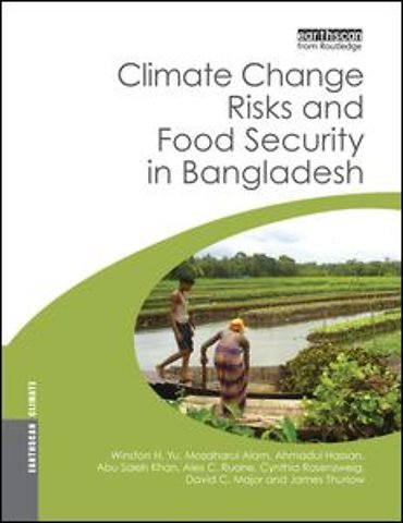 Climate Change Risks and Food Security in Bangladesh