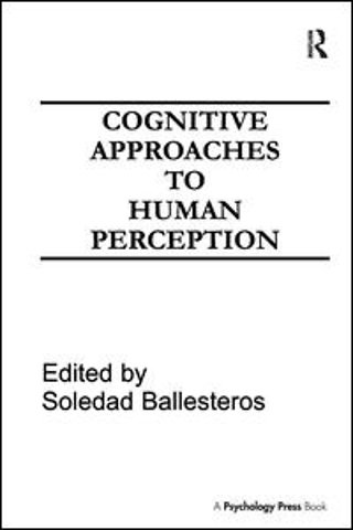 Cognitive Approaches to Human Perception