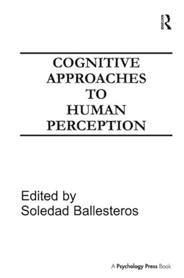 Cognitive Approaches to Human Perception