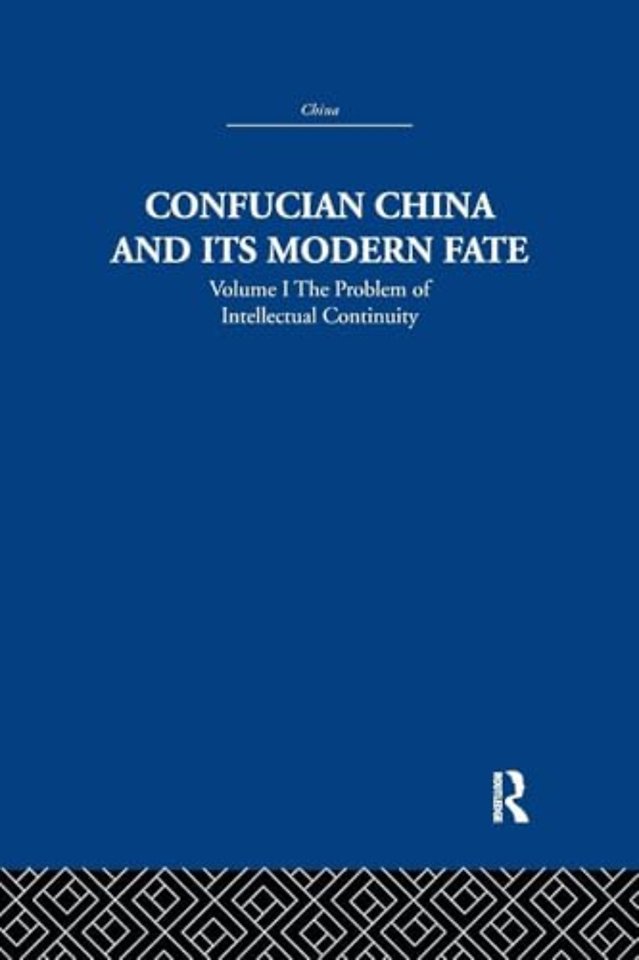Confucian China and its Modern Fate