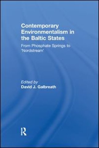 Contemporary Environmentalism in the Baltic States