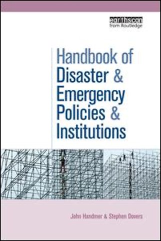 Handbook of Disaster and Emergency Policies and Institutions
