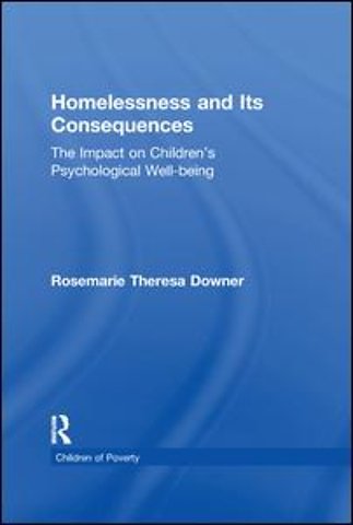 Homelessness and Its Consequences