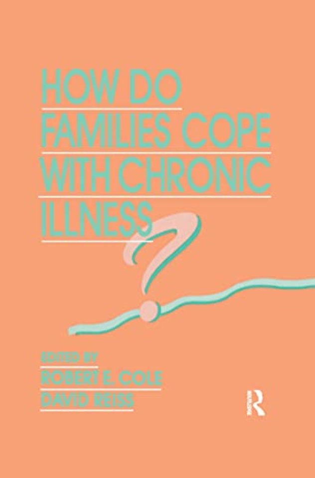 How Do Families Cope With Chronic Illness?