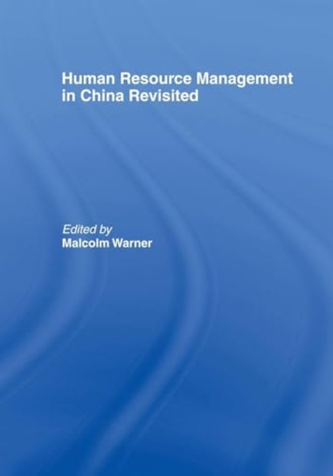 Human Resource Management in China Revisited