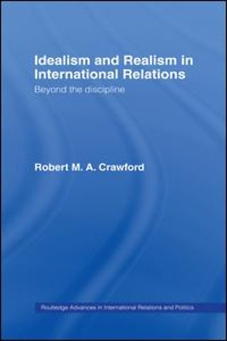 Idealism and Realism in International Relations