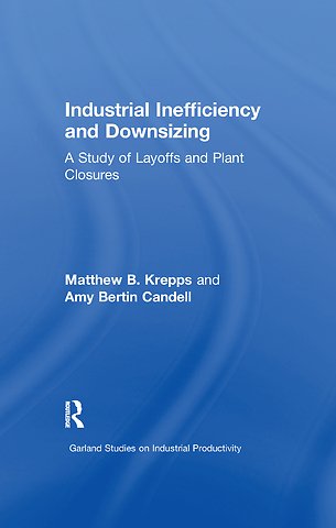 Industrial Inefficiency and Downsizing