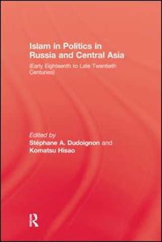 Islam in Politics in Russia and Central Asia