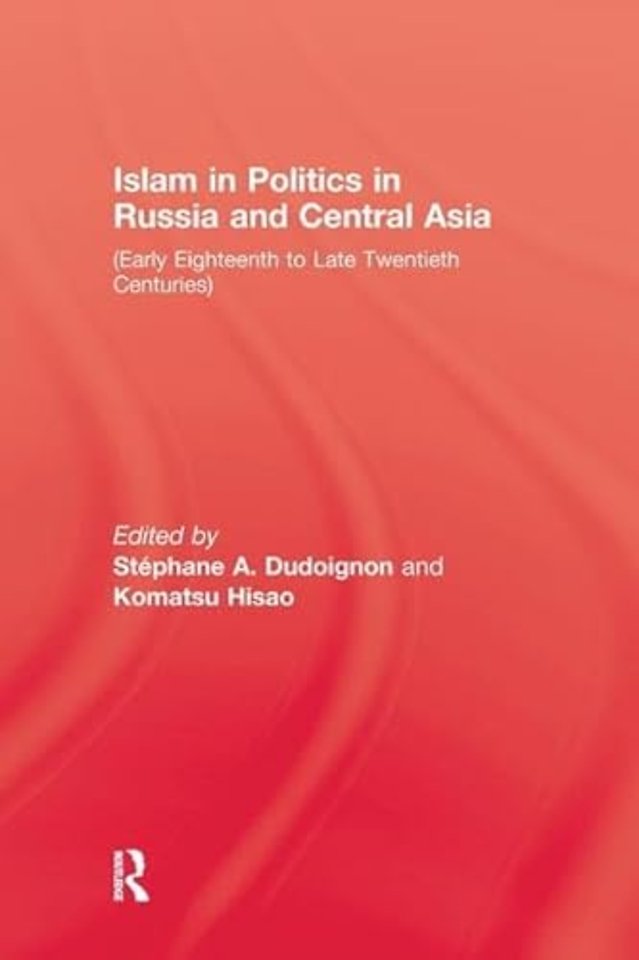 Islam in Politics in Russia and Central Asia