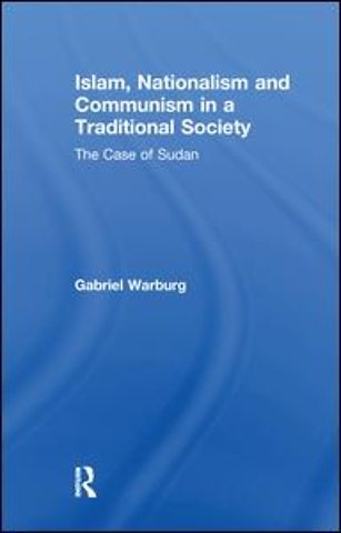 Islam, Nationalism and Communism in a Traditional Society