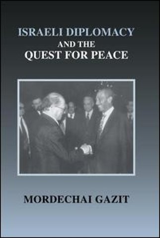 Israeli Diplomacy and the Quest for Peace