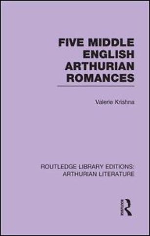 Five Middle English Arthurian Romances