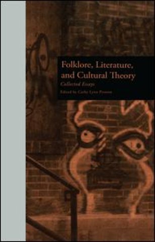 Folklore, Literature, and Cultural Theory