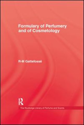 Formulary of Perfumery and Cosmetology