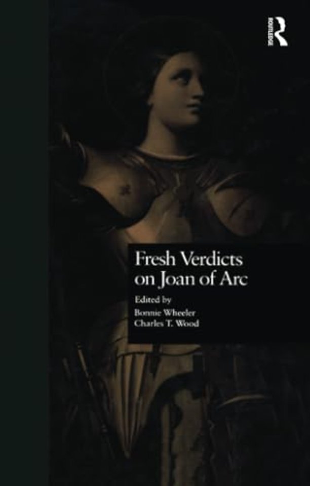 Fresh Verdicts on Joan of Arc