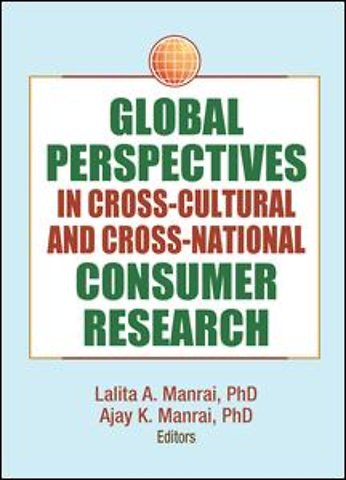 Global Perspectives in Cross-Cultural and Cross-National Consumer Research
