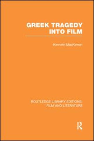 Greek Tragedy into Film