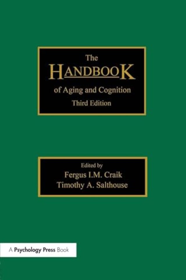 Handbook of Aging and Cognition