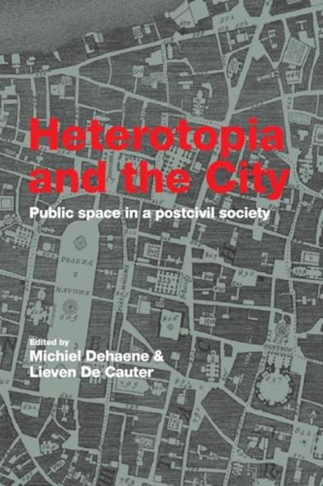 Heterotopia and the City