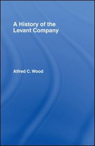 History of the Levant Company