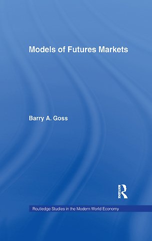 Models of Futures Markets