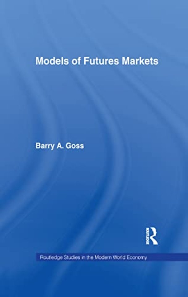 Models of Futures Markets