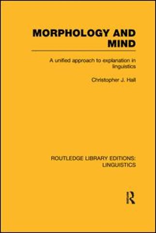 Morphology and Mind (RLE Linguistics C: Applied Linguistics)