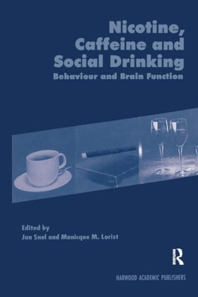 Nicotine, Caffeine and Social Drinking: Behaviour and Brain Function