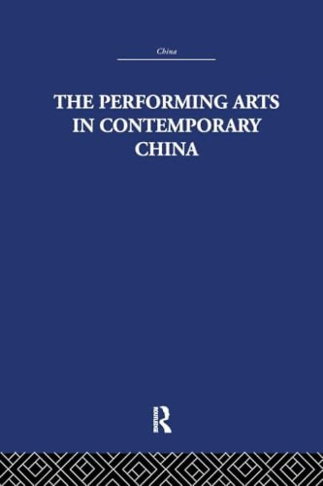Performing Arts in Contemporary China