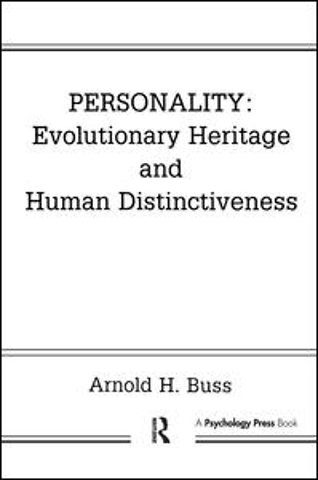 Personality: Evolutionary Heritage and Human Distinctiveness