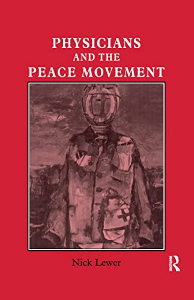 Physicians and the Peace Movement