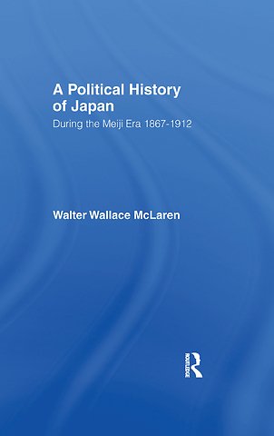 Political History of Japan During the Meiji Era, 1867-1912