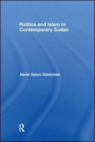 Politics and Islam in Contemporary Sudan
