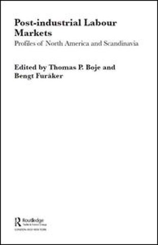 Post-industrial Labour Markets