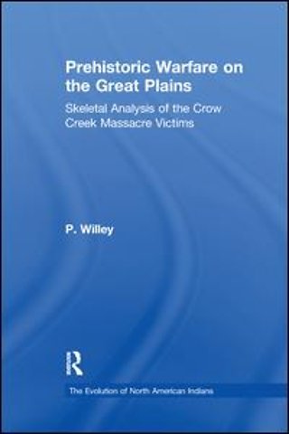 Prehistoric Warfare on the Great Plains