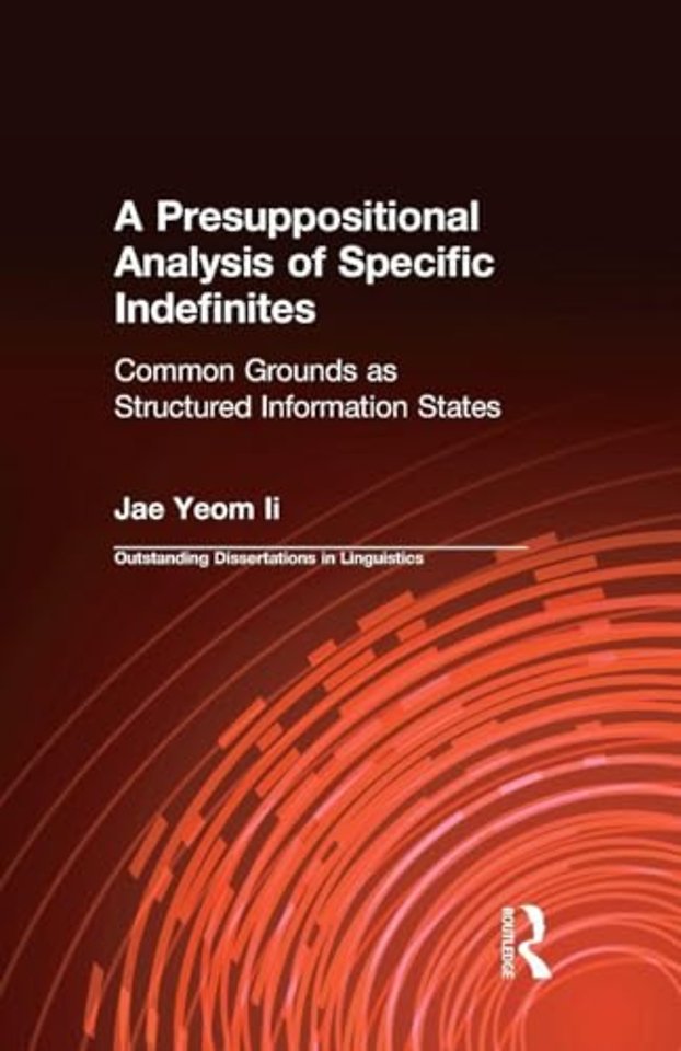 Presuppositional Analysis of Specific Indefinites
