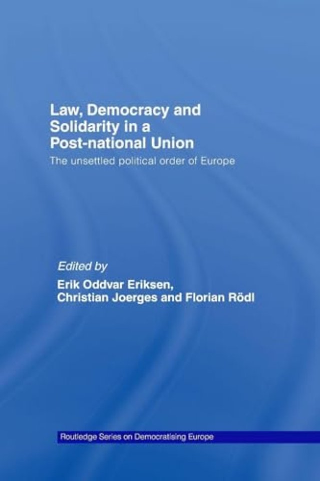 Law, Democracy and Solidarity in a Post-national Union