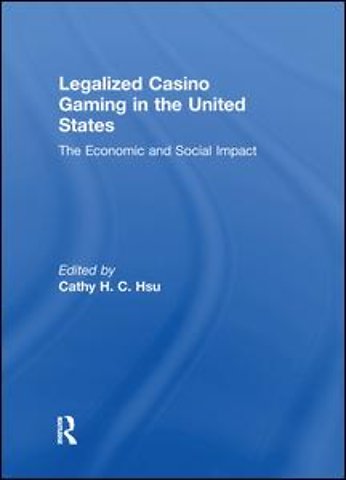 Legalized Casino Gaming in the United States