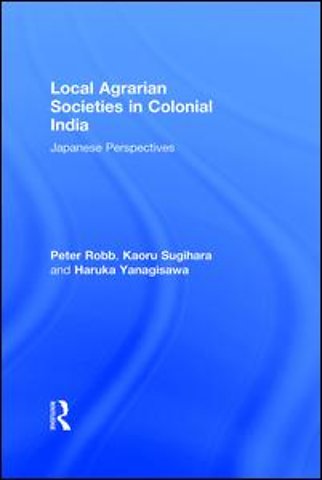 Local Agrarian Societies in Colonial India