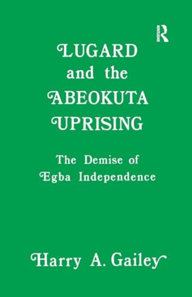 Lugard and the Abeokuta Uprising