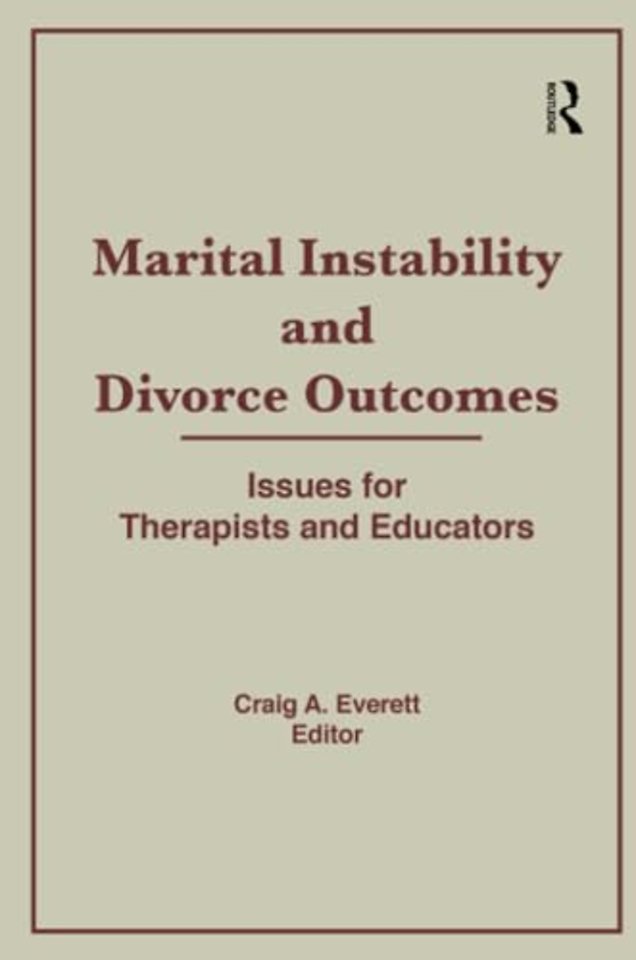 Marital Instability and Divorce Outcomes
