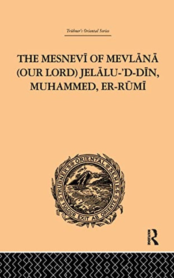 Mesnevi of Mevlana (Our Lord) Jelalu-'D-Din, Muhammed, Er-Rumi