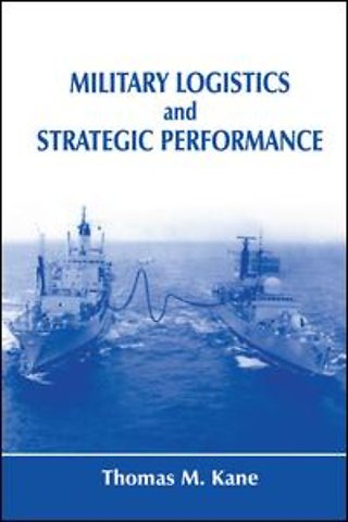 Military Logistics and Strategic Performance