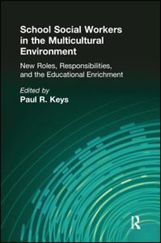 School Social Workers in the Multicultural Environment