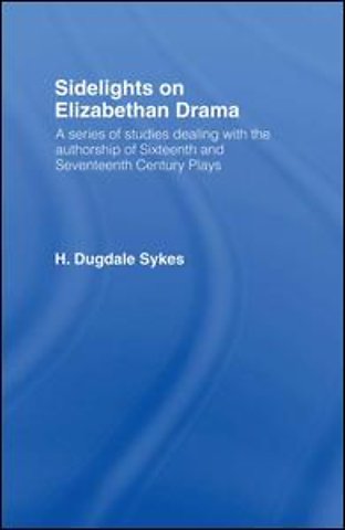 Sidelights on Elizabethan Drama